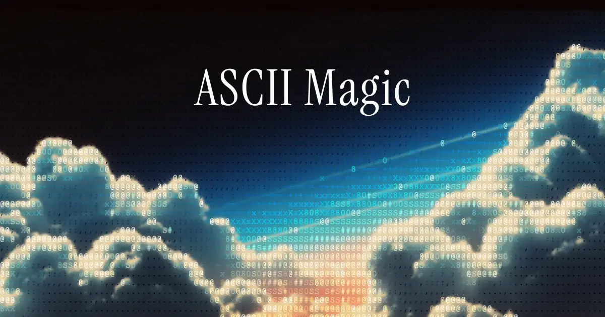 ASCII Magic — 