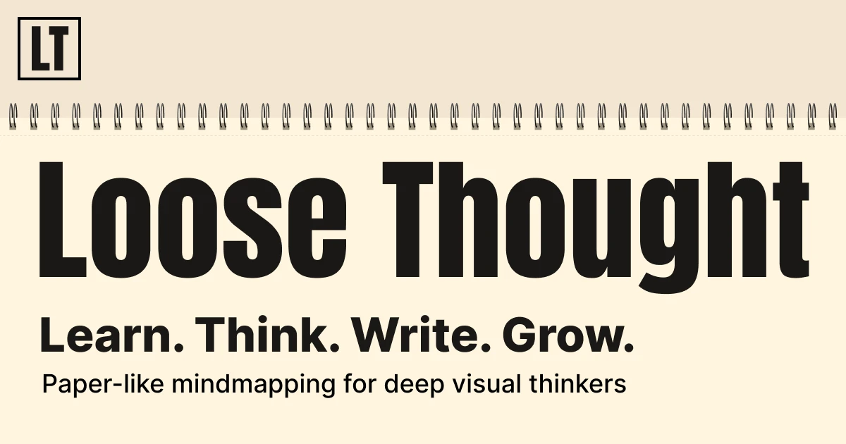 Loose Thought